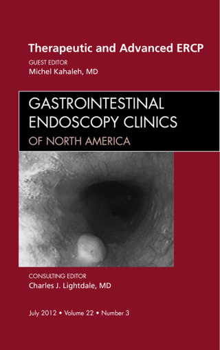 Cover image: Therapeutic and Advanced ERCP, An Issue of Gastrointestinal Endoscopy Clinics 9781455749140