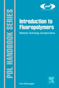 Cover image: Introduction to Fluoropolymers: Materials, Technology and Applications 1st edition 9781455774425