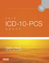 صورة الغلاف: 2013 ICD-10-PCS Draft Edition 9781455753635