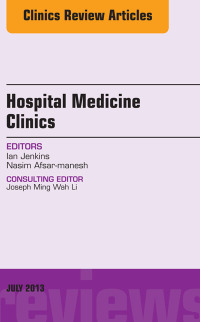 表紙画像: Volume 2, Issue 3, An issue of Hospital Medicine Clinics 9781455775958