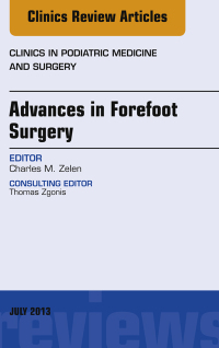 صورة الغلاف: Advances in Forefoot Surgery, An Issue of Clinics in Podiatric Medicine and Surgery 9781455776085