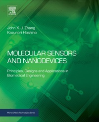 صورة الغلاف: Molecular Sensors and Nanodevices: Principles, Designs and Applications in Biomedical Engineering 9781455776313