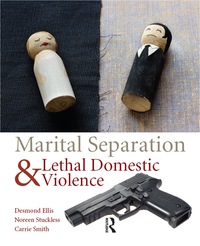 Cover image: Marital Separation and Lethal Domestic Violence 9781455776757