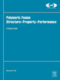 Omslagafbeelding: Polymeric Foams Structure-Property-Performance 9781455777556