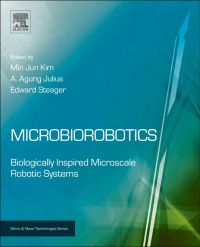 Immagine di copertina: Microbiorobotics: Biologically Inspired Microscale Robotic Systems 9781455778911
