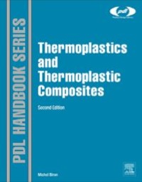 表紙画像: Thermoplastics and Thermoplastic Composites 2nd edition 9781455778980