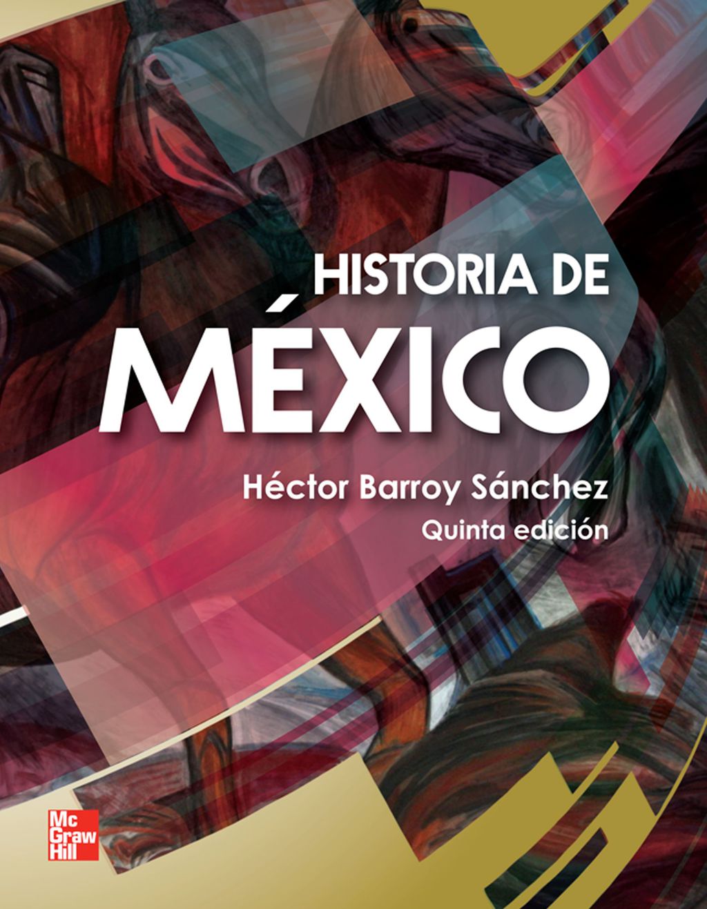 Historia de México 5th Edition