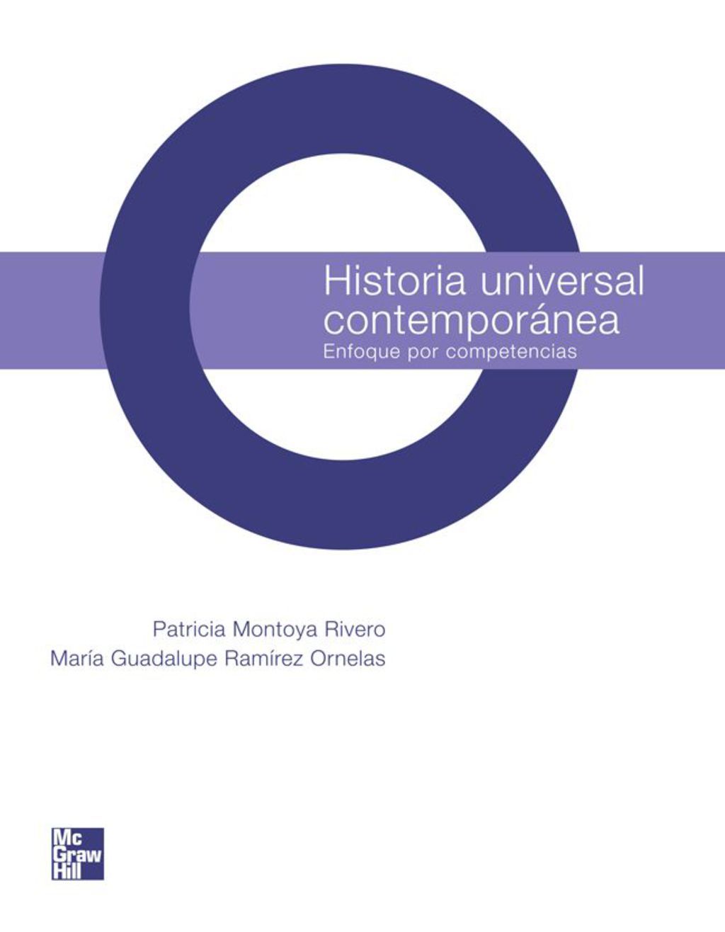 Historia Universal Contemporánea, Enfoque por competencias 1st Edition