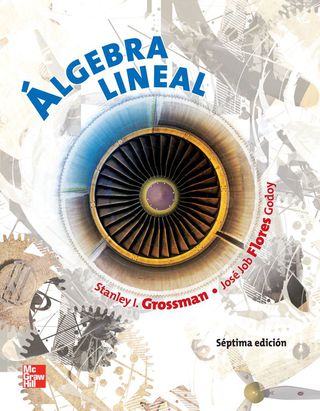 Cover image: Álgebra lineal 7th edition 9786071507600
