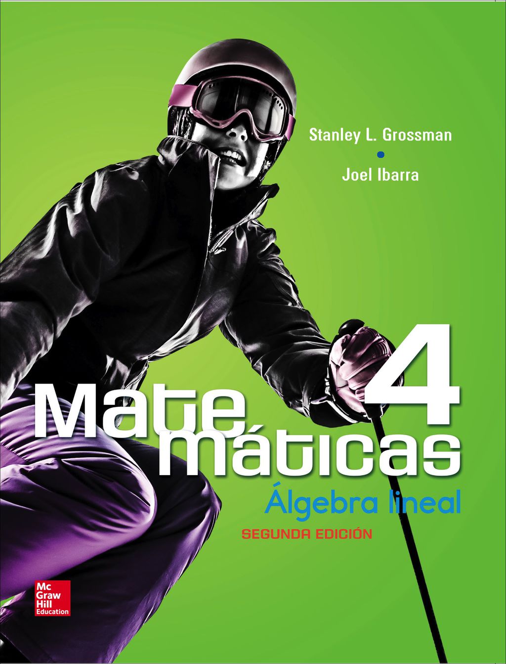 Matemáticas 4. Álgebra lineal 2nd Edition
