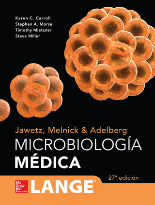 Imagen de portada: Jawetz, Melnick, & Adelberg. Microbiología médica 27th edition 9786071513700
