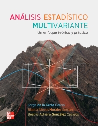 表紙画像: Análisis estadístico multivariante. Un enfoque teórico y práctico 1st edition 9786071508171