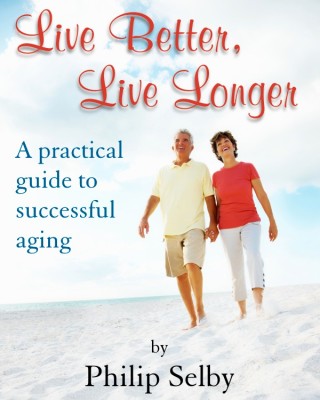 表紙画像: Live Better, Live Longer