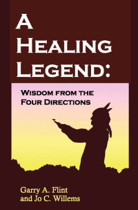 صورة الغلاف: A Healing Legend: Wisdom from the Four Directions