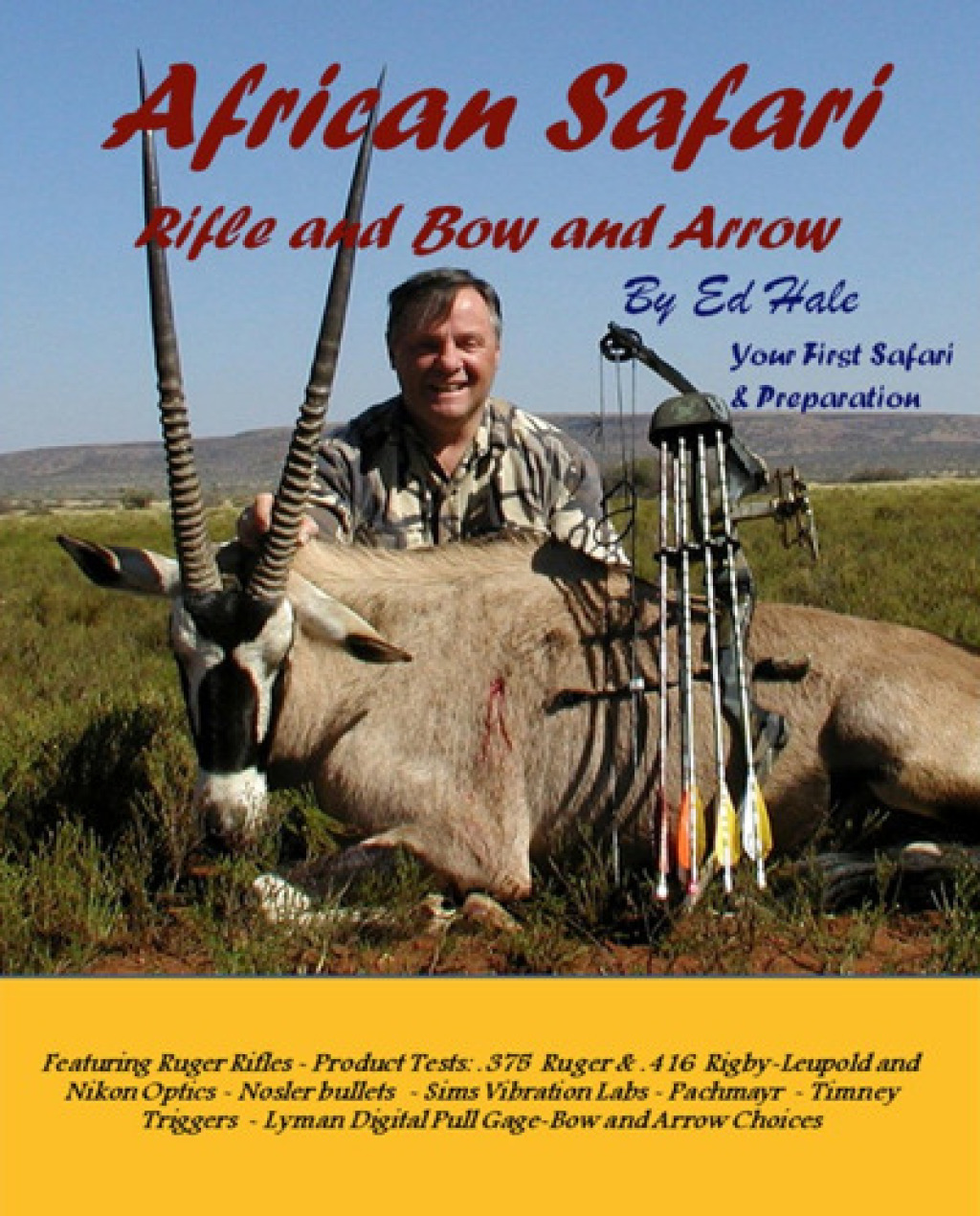 African Safari - Rifle and Bow and Arrow (eBook)
