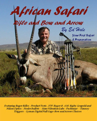 Cover image: African Safari - Rifle and Bow and Arrow