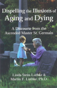 表紙画像: Dispelling the Illusions of Aging and Dying