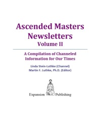 Cover image: Ascended Masters Newsletters, Vol. II