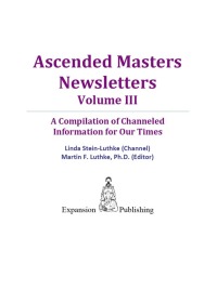 表紙画像: Ascended Masters Newsletters, Vol. III