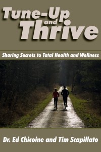 Imagen de portada: Tune-Up and Thrive: Sharing Secrets to Total Health and Wellness