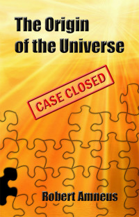 Cover image: The Origin of the Universe - Case Closed