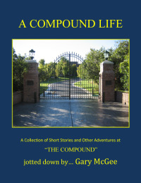 Cover image: A Compound Life
