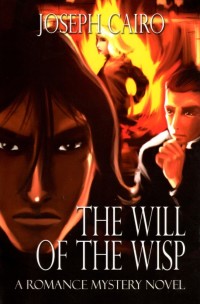 表紙画像: The Will Of The Wisp