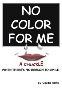 Cover image: No Color For Me