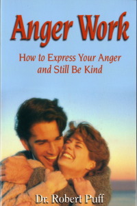 Cover image: Anger Work: How To Express Your Anger and Still Be Kind