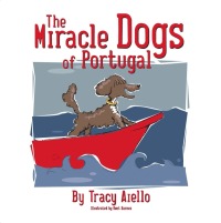 表紙画像: Miracle Dogs of Portugal