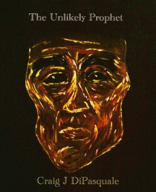 Cover image: The Unlikely Prophet