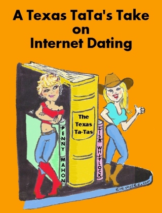 Cover image: A Texas Ta-Ta's Take on Internet Dating