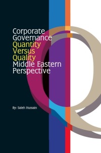 Cover image: Corporate Governance - Quantity Versus Quality - Middle Eastern Perspective