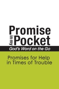 صورة الغلاف: Promise In My Pocket, God's Word on the Go: Promises for Help in Times of Trouble 9781456604028