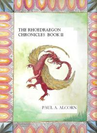 Omslagafbeelding: The Rhoedraegon Chronicles: Book Two