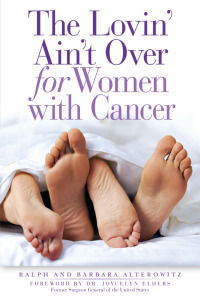 Cover image: The Lovin' Ain't Over for Women with Cancer