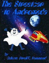Cover image: The Streetcar to Andromeda