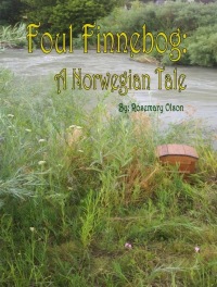 Imagen de portada: Foul Finnebog: A Norwegian Tale