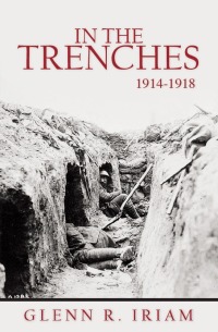 Cover image: In The Trenches 1914-1918