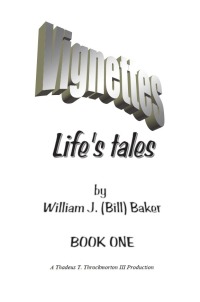صورة الغلاف: Vignettes - Life's Tales  Book One