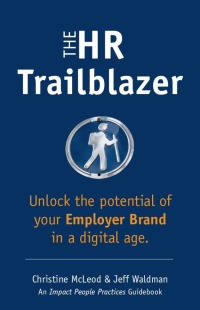 表紙画像: The HR Trailblazer: Unlock the Potential of Your Employer Brand