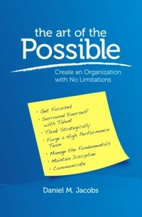 صورة الغلاف: The Art of the Possible: Create an Organization With No Limitations