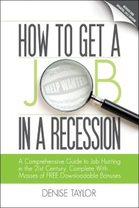 Imagen de portada: How to Get a Job In a Recession: A Comprehensive Guide to Job Hunting In the 21st Century