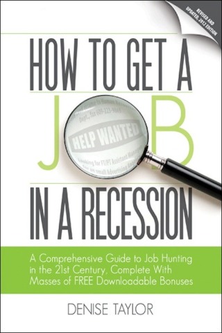 Cover image: How to Get a Job In a Recession: A Comprehensive Guide to Job Hunting In the 21st Century