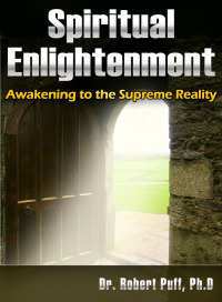 Cover image: Spiritual Enlightenment: Awakening to the Supreme Reality