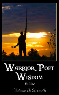 صورة الغلاف: Warrior Poet Wisdom Vol. II: Strength 9781456605728
