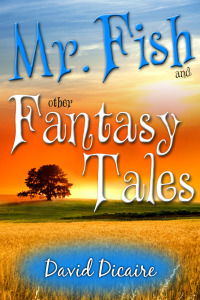 表紙画像: Mr. Fish & Other Fantasy Tales