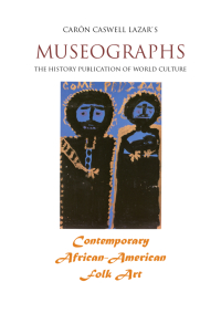 表紙画像: Museographs: Contemporary African-American Folk Art