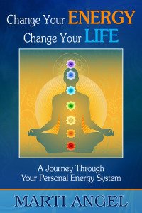 Cover image: Change Your Energy, Change Your Life: A Journey Through Your Personal Energy System
