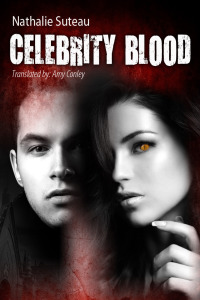 Cover image: Celebrity Blood 9781456608033